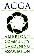 The Mission of the American Community Gardening Association is to build community by increasing and enhancing community gardening and greening across the United States and Canada.  