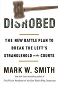 Smith, a nationally recognized attorney, lays out an aggressive new battle plan to thwart the liberal assault on America by turning the courts into allies of the conservative movement. Be warned, Disrobed is not for the fainthearted. Smith implores conservatives: Toss out practically everything you think you know about courts, judges, and American law—because it’s naive, anachronistic, and self-defeating.  