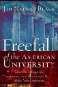 Read about the freefall of educational standards at today's  universities, more interested in controling student thought than encouraging it. 