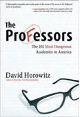 Review: "For quite some time, Americans have gotten bits and pieces of atrocities that are occurring in our classrooms, but few people have realized the depth of the problem. Ward Churchill unwittingly did the country he despises so vehemently, a great service when his views came into the public focus. David Horowitz has delved deeper into the malignancy of academia with his book, THE PROFESSORS: THE 101 MOST DANGEROUS ACADEMICS IN AMERICA, where he seeks to further bring to light, the malice towards America that permeates through the classrooms of many, not all, of our universities and is even trickling down into our high schools." 