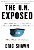 The United Nations was created after World War II to promote peace and international understanding. But over the years, and today more than ever, the U.N. has failed to achieve its original mission. It has failed to address the most dangerous threats facing the civilized world, refused to condemn terrorist acts, encouraged America's enemies, and supported some of the world's most oppressive governments, all while wasting billions of dollars.  