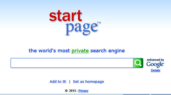 No IP addresses are stored, no personal data is gathered or passed on to third parties, and no identifying cookies are placed on your browser. Startpage also offers secure SSL encryption, a proxy option that allows anonymous web surfing, full third-party certification, and numerous other privacy features.  