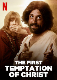 The First Temptation of Christ (Portuguese: A Primeira Tentação de Cristo) is a 2019 Brazilian parody film produced by the comedy troupe Porta dos Fundos. It was released by Netflix on 3 December 2019. - Wikipedia 
