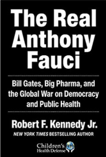 “Dr. Joseph Goebbels wrote that ‘A lie told once remains a lie, but a lie told a thousand times becomes the truth.’ Tragically for humanity, there are many, many untruths emanating from Fauci and his minions. RFK Jr exposes the decades of lies.” - —Luc Montagnier, Nobel laureate