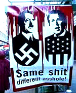 Progressives have shown Bush as an idiot, a Hitler, and Batman's Joker just to name a few.