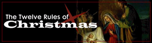 The 12 Rules of Christmas by the Rutherford Institute.  (Graphic is owned by the Rutherford Institute.
