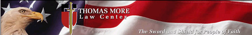 The Thomas More Law Center was inspired by the recognition that the issues of the cultural war being waged across America, issues such as abortion, pornography, school prayer, and the removal of the Ten Commandments from municipal and school buildings, are not being decided by elected legislatures, but by the courts.
