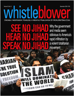 Nothing demonstrates the national-security myopia of the Obama administration better than its eagerness to see threats where none exist while being unwilling and unable to see those that are staring us in the face," - Editor Joseph Farah.  