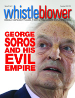 But to hundreds of organizations on the political and moral left, he is literally their lifeblood, a revered leader, a godfather &ndash; almost a god, who provides good things for his children.  Now, in a stunning expos&eacute;, the December issue of Whistleblower shines a thousand-watt spotlight on the "dark lord" of the left &ndash; billionaire investor George Soros.  
